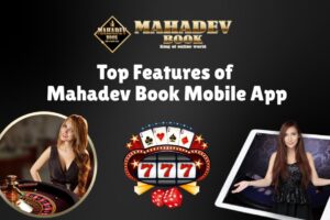 Top Features of Mahadev Book Mobile App