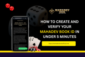 How to Create and Verify Your Mahadev Book ID in Under 5 Minutes